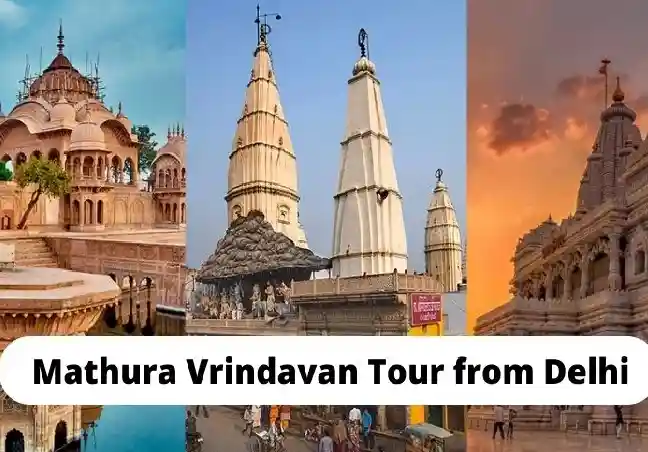 Delhi Mathura Vrindavan Tour Package  3 nights, 4 days